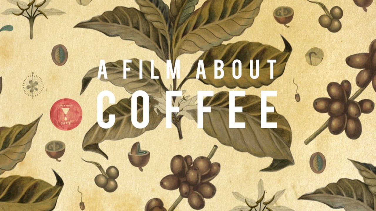 A Film About Coffee is Available on Vimeo